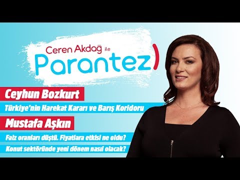 Parantez l 5 Ağustos 2019 l Ceyhun Bozkurt - Mustafa Aşkın l