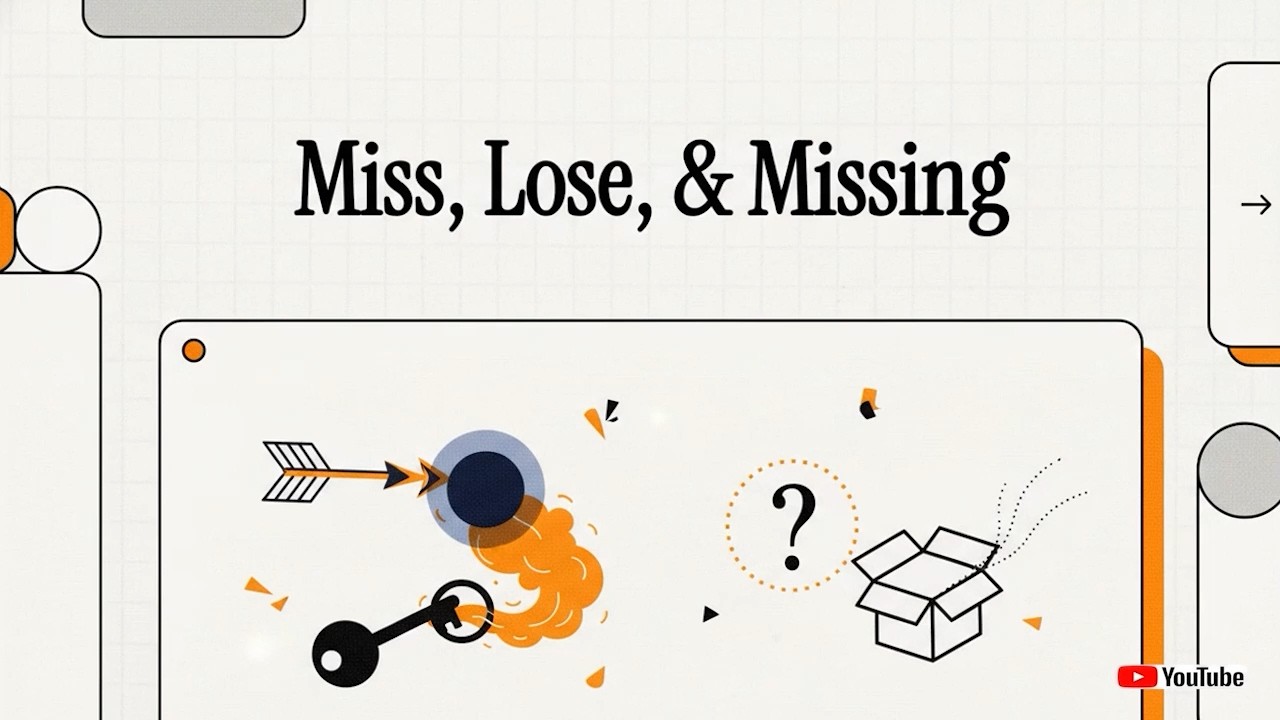 Miss, Lose & Missing