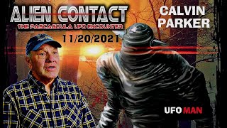 Interview of Calvin Parker from the Pascagoula Alien Encounter, with supporting evidence!