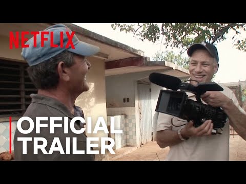 Cuba and the Cameraman | Official Trailer [HD] | Netflix