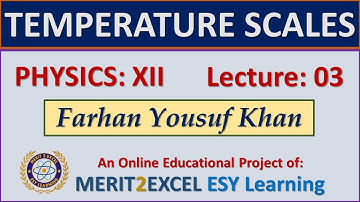 XII - Physics | Temperature Scales with Numerical | Farhan Yousuf Khan