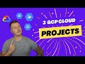 3 gcp cloud projects google cloud beginner project ideas