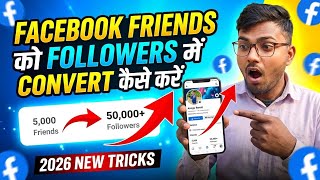 Facebook friends ko followers mein kaise convert kare | Facebook friends ko followers me kaise badle