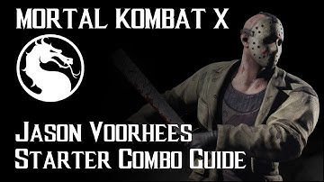 Mortal Kombat X | Jason Voorhees Slasher | Starter Combo Guide