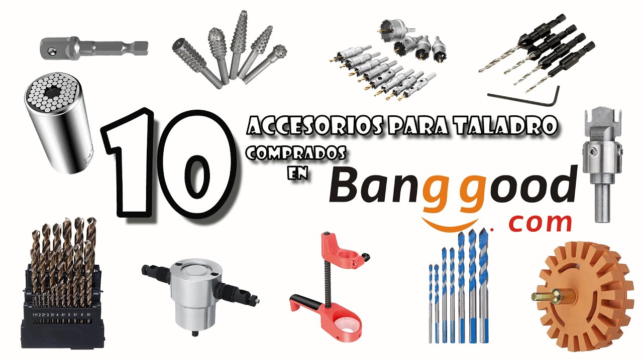 10 accesorios para tu taladro atornillador comprados en BANGGOOD