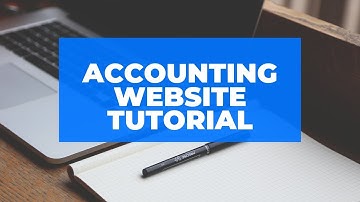 How to Create an Accounting Website - Easy Step by Step Website tutorial