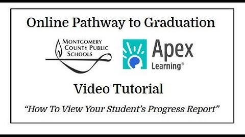 Apex Progress Report Video Tutorial