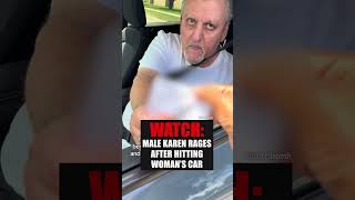 Male-Karen Throws a Tantrum After Hitting a Car