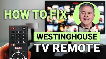 Hoe u uw Westinghouse TV-afstandsbediening repareert: SNELLE handleiding!