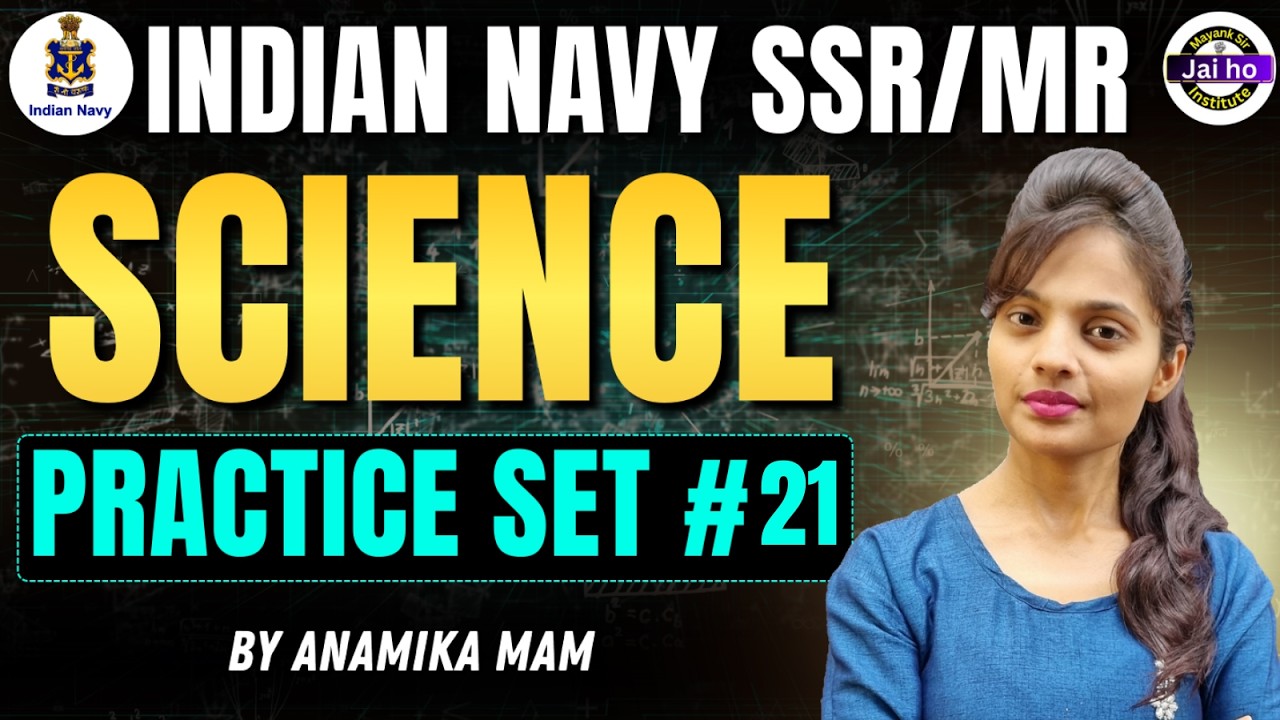 Navy SSR/MR Science Practice Set # 21 | Indian Navy MR Science Mock Test Practice | Navy Mocktest