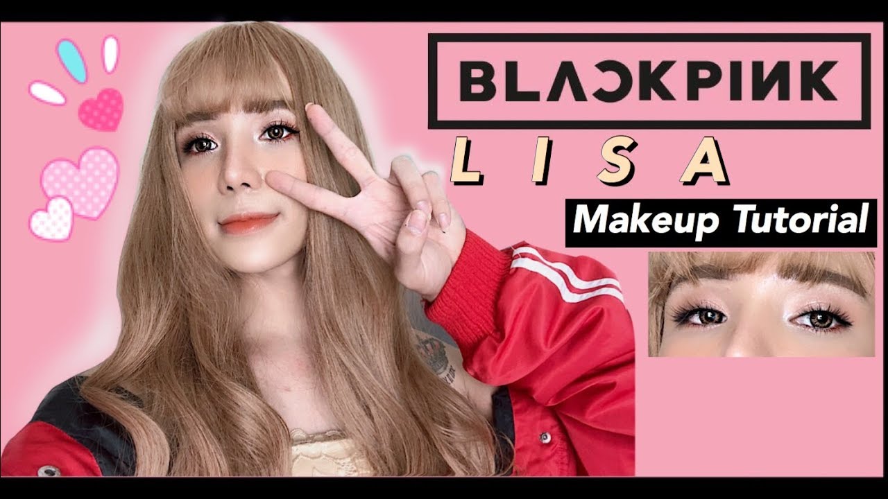  Blackpink  LISA  inspired makeup  tutorial Makeup  theo 