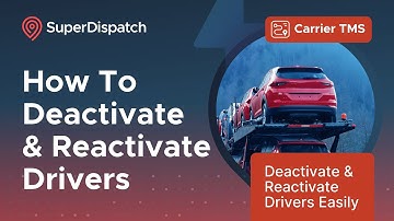 How To Deactivate & Reactivate A Driver In Carrier TMS