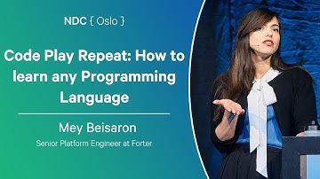Code Play Repeat: How to learn any Programming Language - May Beisaron - NDC Oslo 2025
