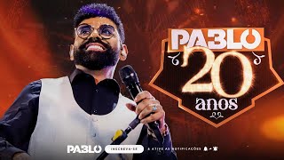 PABLO - DVD 20 ANOS ( Ao Vivo Em Manaus )
