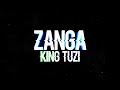 King tuzi  zanga lyric