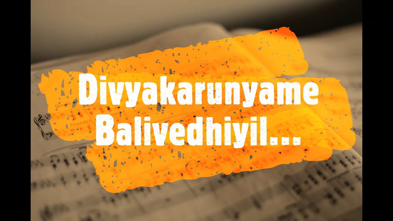 Divyakarunyame Balivedhiyil Song With Lyrics  Malayalam Christian Song  Kester