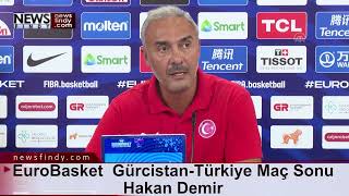 EuroBasket  Gürcistan Türkiye Maç Sonu    Hakan Demir