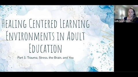 Healing-Centered Learning Environments in Adult Education - Part 1