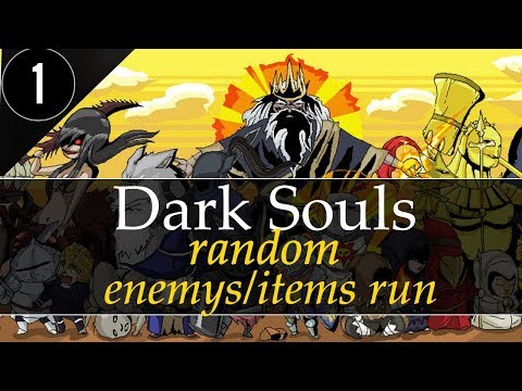 ? Dark Souls: Random Enemys/Items Run [#1] Рандомайзер врагов и предметов ?