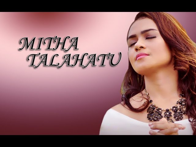 MITHA TALAHATU  -  BILANG PAR BETA (LYRICS) class=