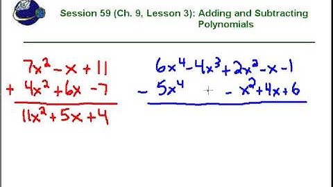 059 Alg1 Ch 9 3 Adding and Subtracting Polynomials