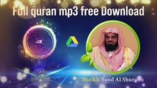 sheikh saud al shuraim full quran download sheikh saud al-shuraim emotional quran tilowat screenshot 1