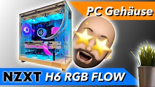 Das BESTE 2 Kammer PC Gehäuse NZXT H6 RGB Flow im Unboxing, Review & Test