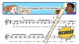 If You're Happy and You Know It - Recorder Sheet Music  (Easy Notation Video)