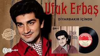 Ufuk Erbaş - Diyarbakır İçinde