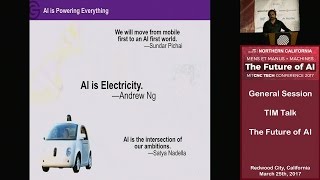 TIM Talk: The Future of AI - MITCNC Tech Conference 2017