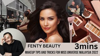 Tips and Tricks makeup using Fenty Beauty Cosmetics For miss universe malaysia 2022 .