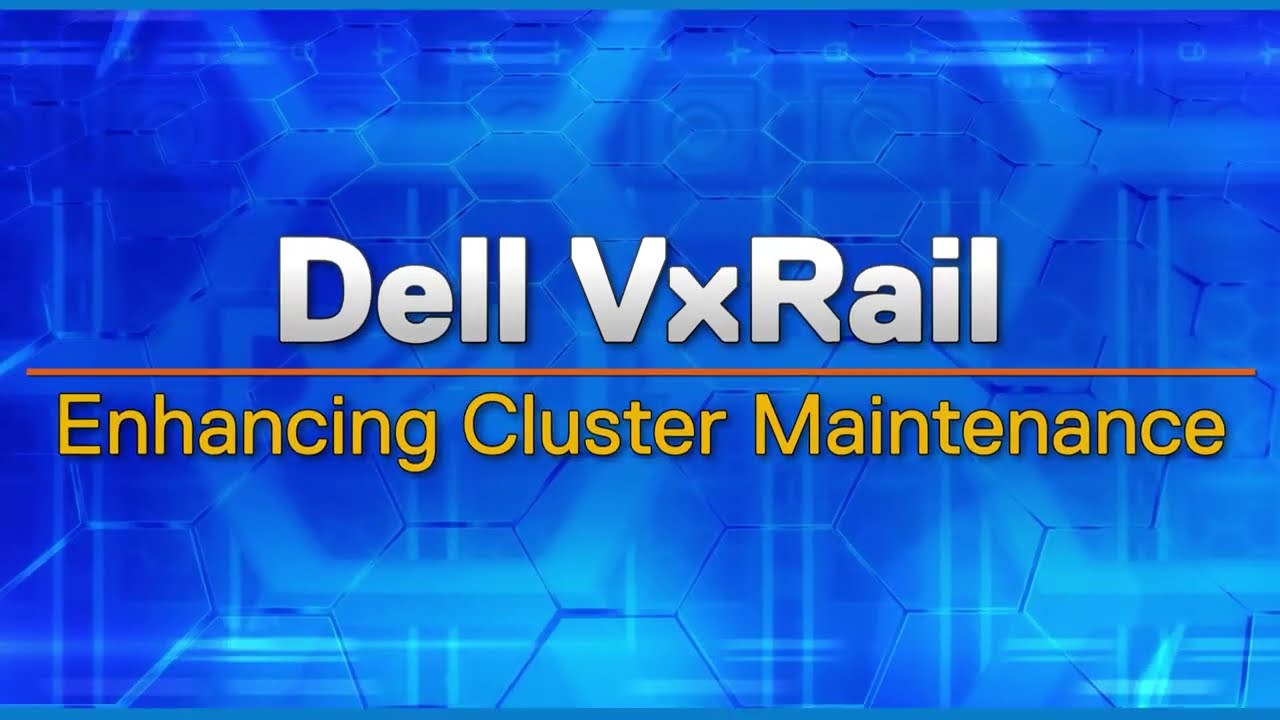 Better Cluster Maintenance with VxRail - YouTube