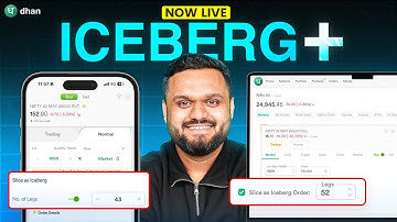 Introducing: Iceberg + | Seamless Execution for Large Orders Placement | Dhan
