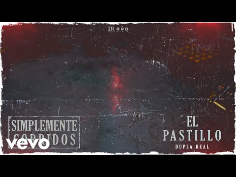 Dupla Real - El Pastillo