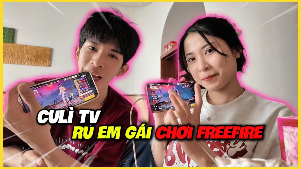 Cu Li Tv CU LÌ Thử Rủ Em Gái Chơi Free Fire Và Cái Kết ! - YouTube
