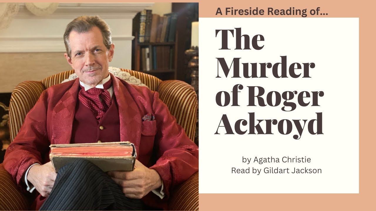 Chapter 1 & 2 - "The Murder of Roger Ackroyd" by Agatha Christie. Read