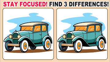 Stay Focused and Find All Three Differences! Five tasks to boost your attention and concentration.