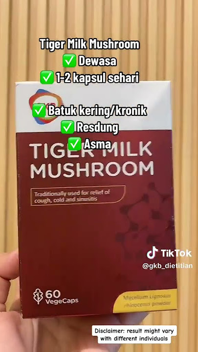 Amalkan Tiger Milk Mushroom utk asma, lelah, batuk kering, batuk berpanjangan, sinus, imuniti🌸💪🏻