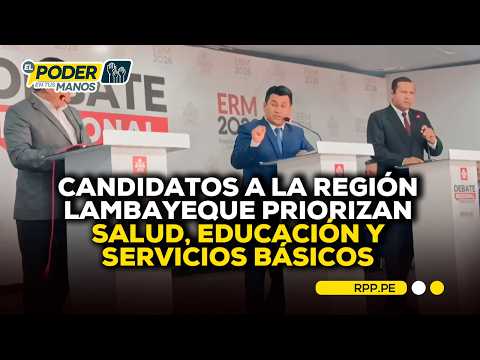 Lambayeque: 7 of 15 regional candidates agree to prioritize health and education services