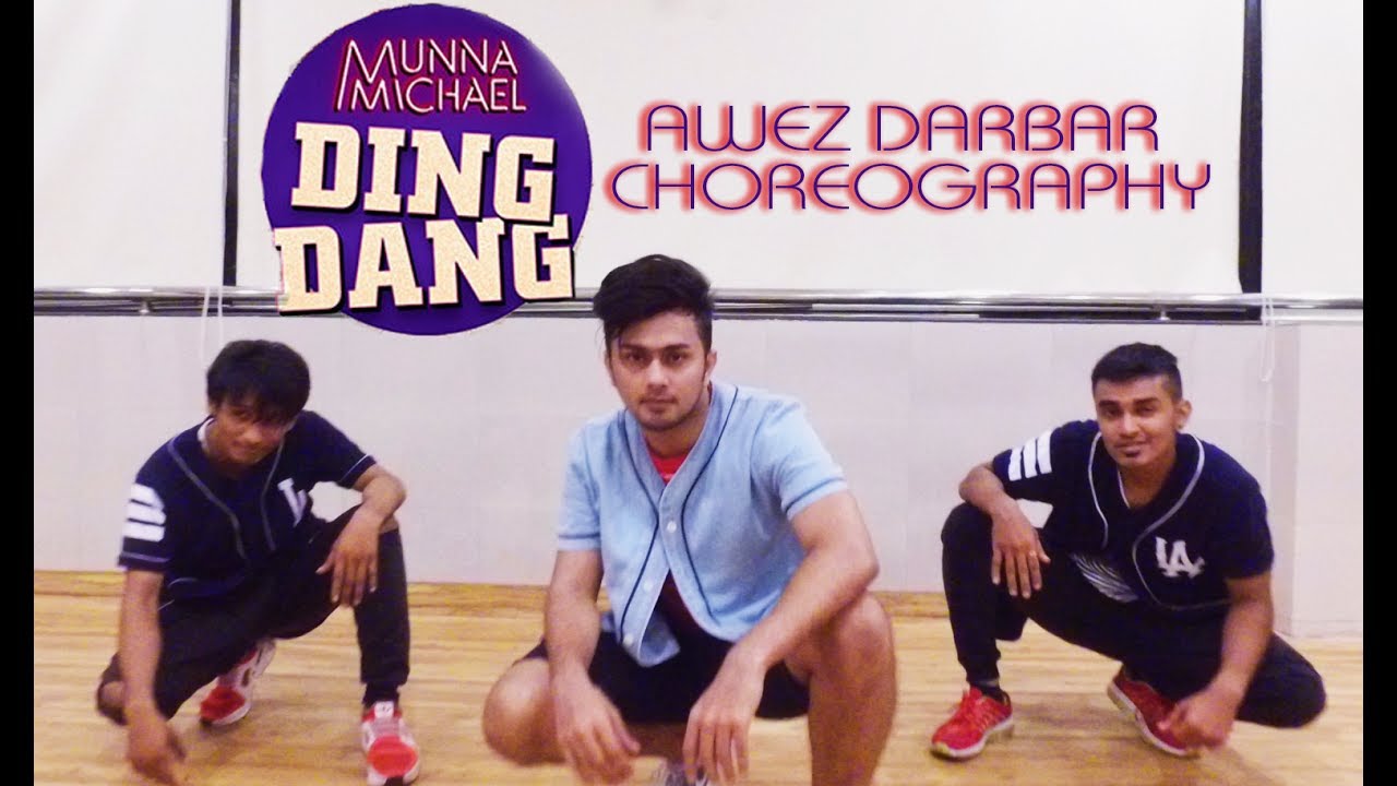 Ding Dang - Munna Michael | Awez Darbar Choreography