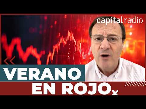 José Luis Cava: "Espero una caída muy profunda en agosto" | Capital, La Bolsa y La Vida