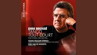Tango Tout Court for String Orchestra Tango Tout Court for String Orchestra