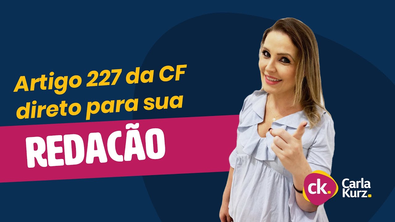 Redação | Artigo 227 da CF direto para sua REDAÇÃO TOP! | Professora ...
