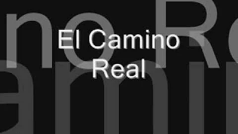 El Camino Real by Alfred Reed