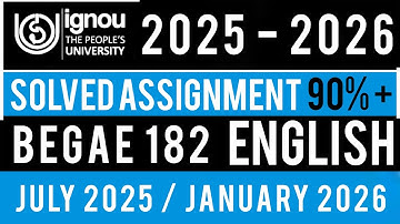 BEGAE 182 solved assignment 2025-26 | Begae 182 solved assignment 2025-26 in English| begae 182