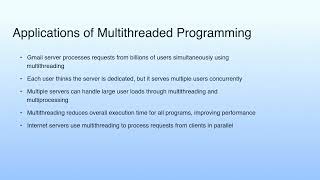 Applications of Multithreaded Programming | Lecture 27: Multithreading-I