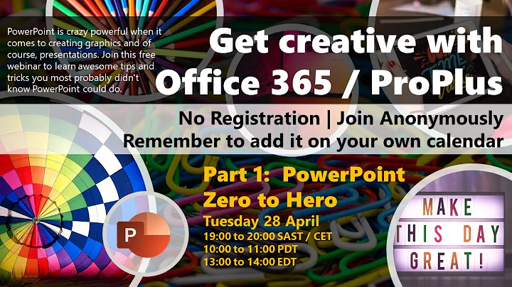 Webinar:  Get creative with Office 365 / ProPlus