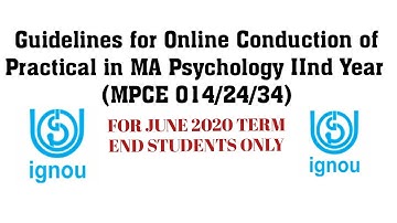 IGNOU Guidelines for Online Conduction of Practical in MA Psychology IInd Year (MPCE 014/24/34)