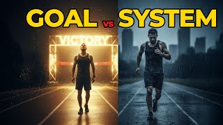 Stop Chasing Goals — Start Building Systems!