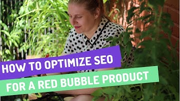 How to optimize SEO for a RedBubble product